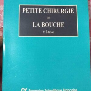 Petite Chirurgie de la Bouche 8e édition